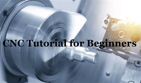 cnc machine help|cnc tutorial for beginners.